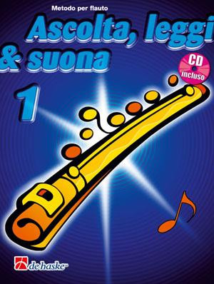 Ascolta, Leggi & Suona 1 Flauto BOOK+CD