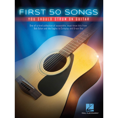 Le prime 50 canzoni da Strimpellare con la chitarra.First 50 Songs You Should Strumon Guitar