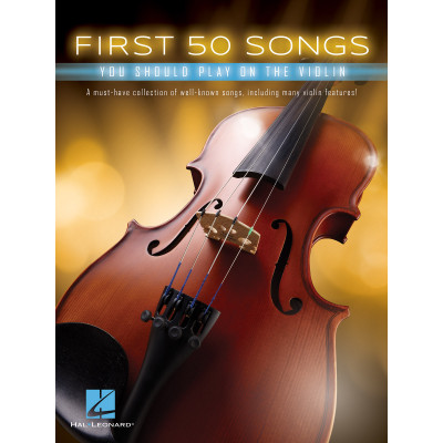 Le prime 50 Canzoni da suonare con il Violino.First 50 Songs You Should Play onthe Violin